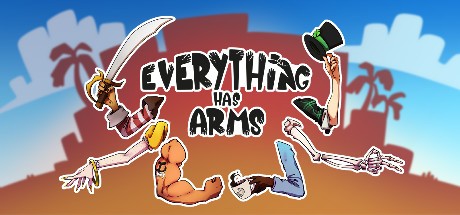 Games like Everything Has Arms