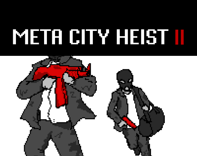 Games like Meta City Heist II