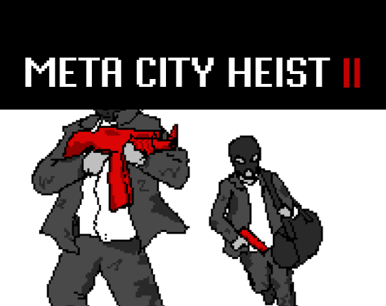 Meta City Heist II Game Cover