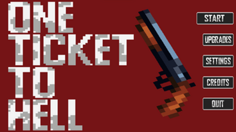 One Ticket To Hell Image