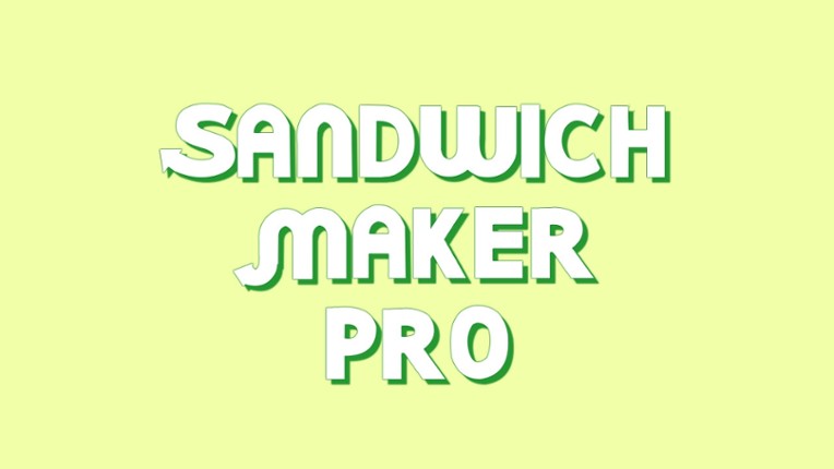 Sandwich Maker Pro Game Cover