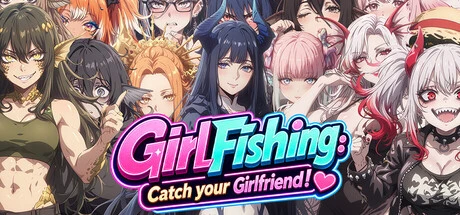 Games like GirlFishing: Catch your Girlfriend!