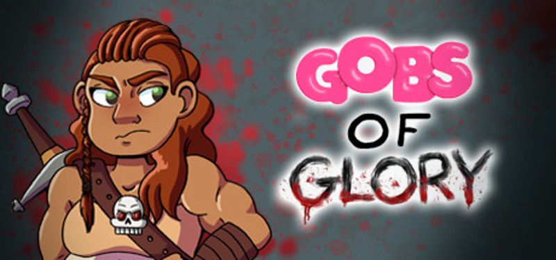 Gobs of Glory Image