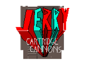 JERRY: Cartridge Cannons! Image