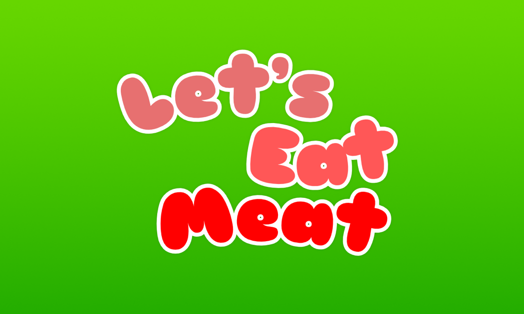 Games like Let's Eat Meat