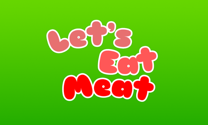 Let's Eat Meat Image