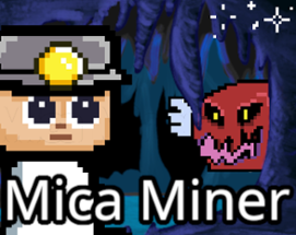 Mica Miner (Demo) Image