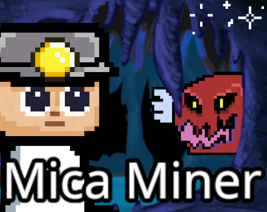 Mica Miner (Demo) Game Cover