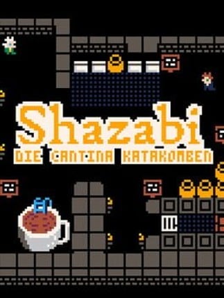 Shazabi and the Cantina Catacombs Game Cover