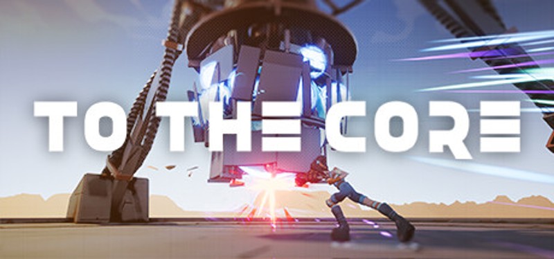 To the Core Game Cover