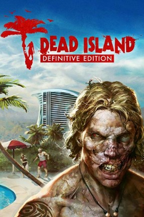 Dead Island: Definitive Collection Image