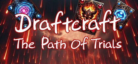 Games like Draftcraft:The Path Of Trials