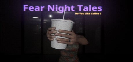 Games like Fear Night Tales - Do You Like Coffee?