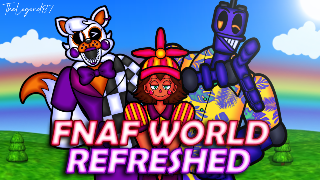 Games like Fnaf world refreshed  early access 1.5