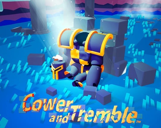 Cower and Tremble Game Cover