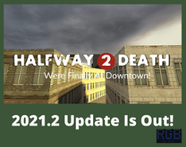 HalfWay2Death (Discountinued) Image