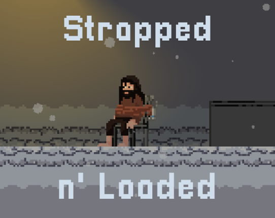 Strapped n' Loaded Image