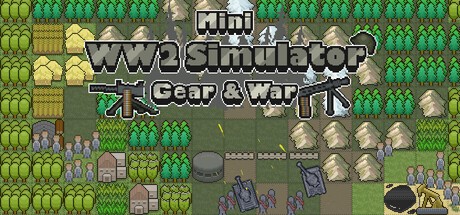 Games like Mini WW2 Simulator: Gear and War