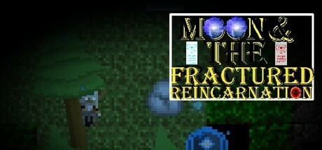 Games like Moon & The Fractured Reincarnation