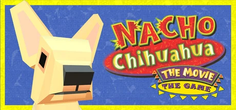 Games like Nacho Chihuahua: The Movie: The Game