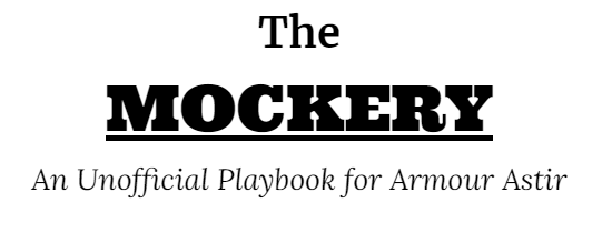 Games like The Mockery - An Armour Astir: Advent Playbook