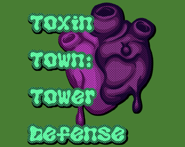 Games like Toxin Town Tower Defence
