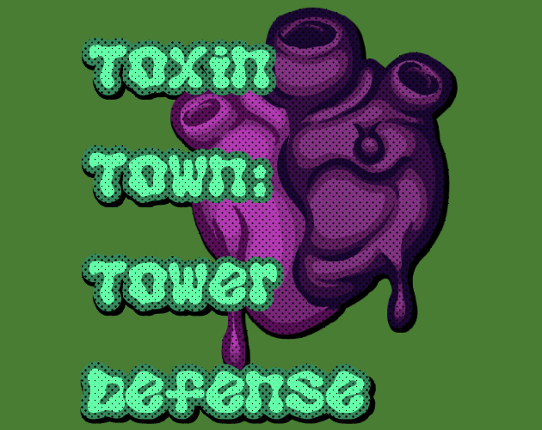 Toxin Town Tower Defence Image