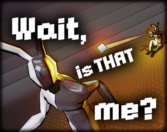 Wait, is THAT me? Image