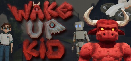 Games like Wake Up Kid