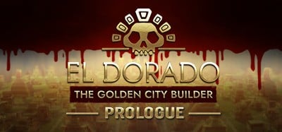 El Dorado: The Golden City Builder - Prologue Image