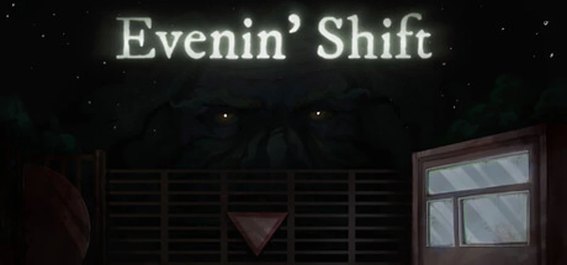 Evenin' Shift Image