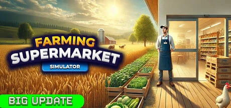 Games like Farming & Supermarket Simulator