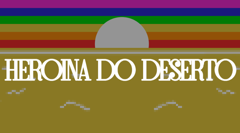 Heroína do Deserto Game Cover