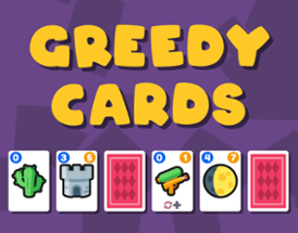 Greedy Cards [DEMO] Image