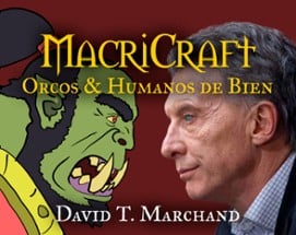 MacriCraft: Orcos & Humanos de Bien Image