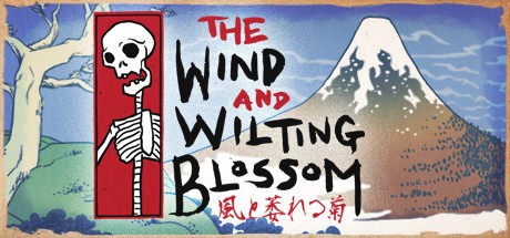 Games like The Wind and Wilting Blossom