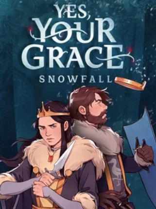 Yes, Your Grace 2: Snowfall Image