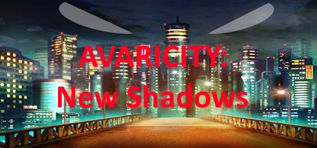 Games like Avaricity: New Shadows