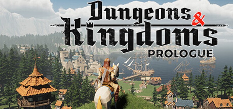 Dungeons & Kingdoms: Prologue Image