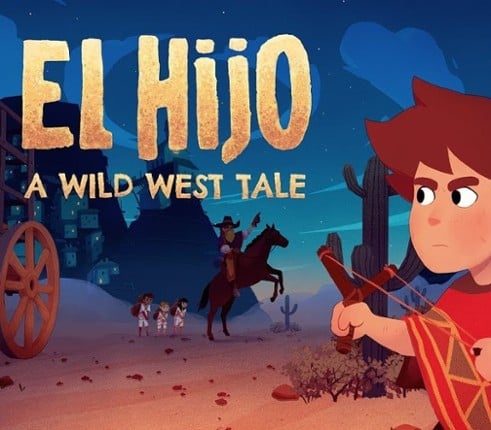 El Hijo: A Wild West Tale Image