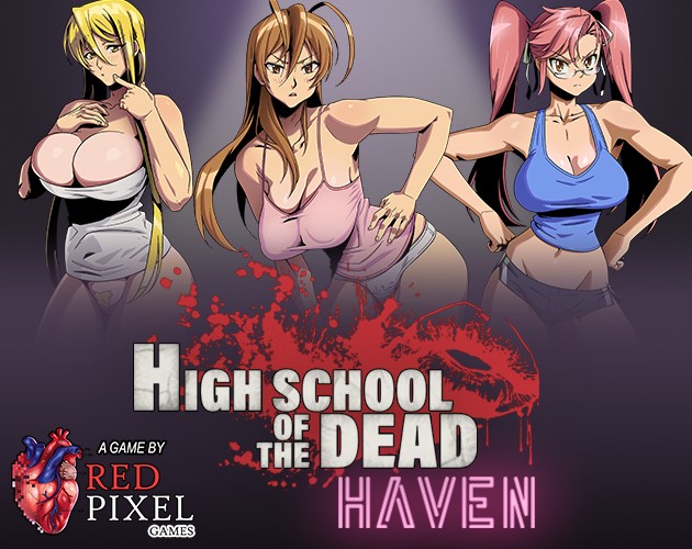 Games like Highschool Of The Dead Haven