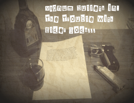 Magnum Bullets: The Trouble With Elder gods OSX Game Cover