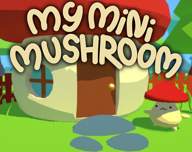 Games like My Mini Mushroom
