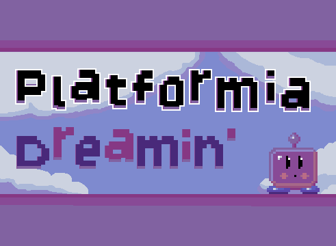 Games like Platformia Dreamin'