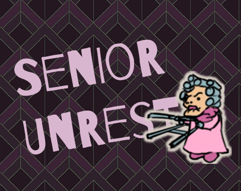 Games like Senior Unrest