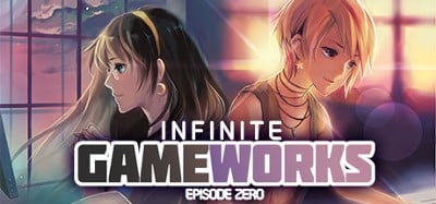 Infinite Game Works Episode 0 Image