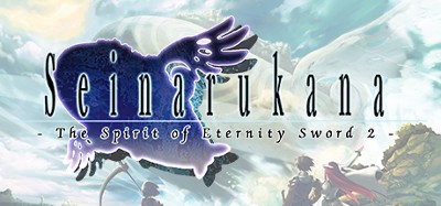 Seinarukana -The Spirit of Eternity Sword 2- Image