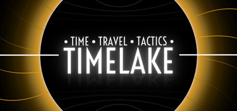 Timelake: Time Travel Tactics Image
