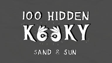 100 Hidden Kooky - Sand & Sun Image