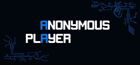 Games like Anonymous Player